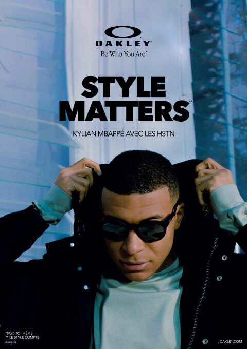 Oakley Style Matters, Kylian Mbappé avec les HSTN